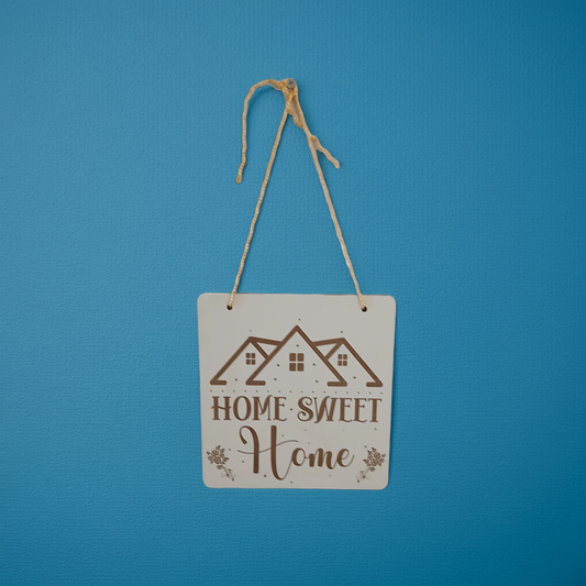 Home Sweet Home Sign, for hanging or affix to wall with our strong, leave no marks adhesive tape.
