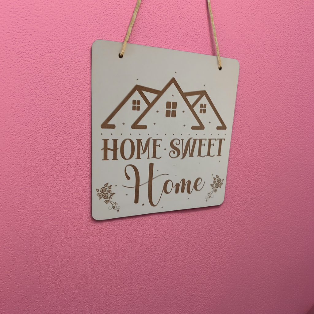 Home Sweet Home Sign, for hanging or affix to wall with our strong, leave no marks adhesive tape.