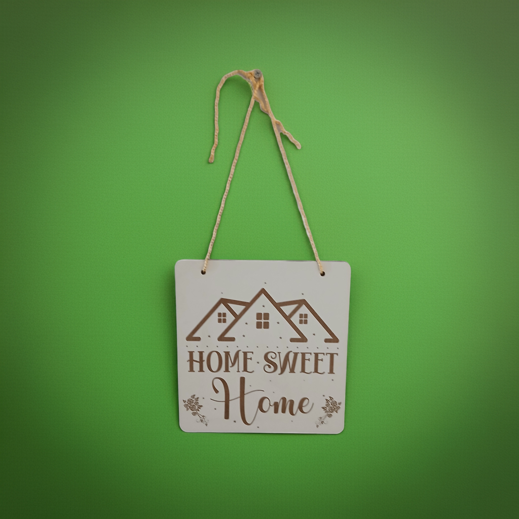 Home Sweet Home Sign, for hanging or affix to wall with our strong, leave no marks adhesive tape.