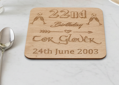 Set of 6 Personalise Your Own, Birthday, Drink Coasters. Steamed Beech Wood. Any Font. With Bumper Feet.